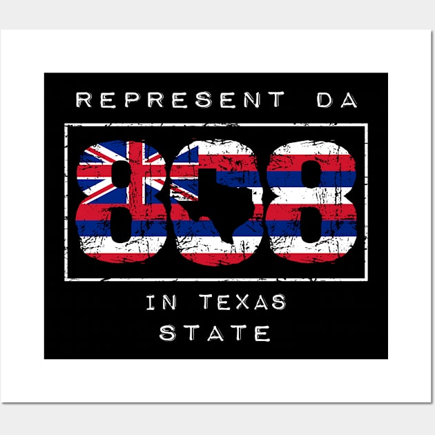 Rep Da 808 in Texas State by Hawaii Nei All Day Wall Art by hawaiineiallday